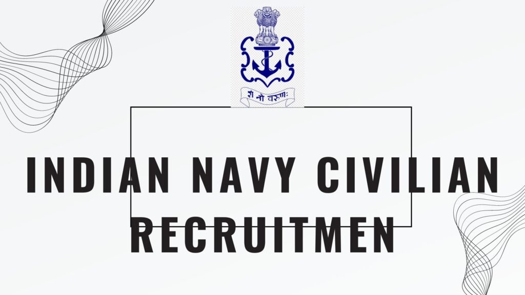 Indian Navy Civilian Recruitment: 10th Pass Job Seekers